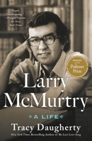 Larry McMurtry: A Life B0D43DY6NY Book Cover