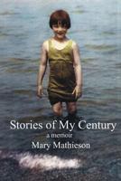 Stories of My Century 1304527344 Book Cover