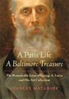 A Paris Life, A Baltimore Treasure 1421424444 Book Cover