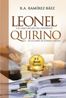 Leonel y el Lado Oscuro Del Expediente Quirino en la Corte de Estados Unidos 1075471370 Book Cover
