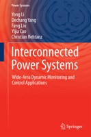 Interconnected Power Systems: Wide-Area Dynamic Monitoring and Control Applications 3662569434 Book Cover