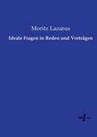 Ideale Fragen in Reden und Vorträgen (German Edition) 3737226709 Book Cover