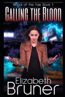 Calling the Blood B08GV91WFX Book Cover