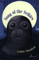 Song of the Selkies 1876756098 Book Cover