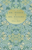 Mr. Hodge & Mr. Hazard: With an Essay By Martha Elizabeth Johnson 0897331133 Book Cover