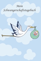 Mein Schwangerschaftstagebuch: zum Ausfüllen und Einkleben für Frauen, Tagebuch mit Entwicklungsberichten Woche für Woche (1-42 SSW), Platz für ... zur Erinnerung in DIN A5 1695590074 Book Cover