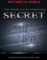 The Multi Level Marketing Secret 1986450473 Book Cover
