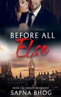 Before All Else: A billionaire Duke with amnesia second chance romance B09Q89184K Book Cover