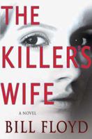 The Killer's Wife 0312373392 Book Cover