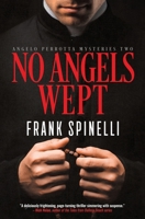 No Angels Wept B0CPPF6DFQ Book Cover