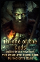 Throne of the Gods: The Battle of the Revenant: The Third Saga B0C7J82CH8 Book Cover