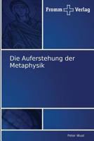 Die Auferstehung der Metaphysik 3841600131 Book Cover