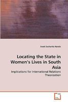 Locating the State in Women's Lives in South Asia 3639270258 Book Cover