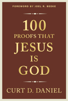 100 Proofs That Jesus Is God B0CN7G8SG8 Book Cover