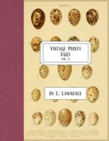 Vintage Prints: Eggs: Vol. 2 198771525X Book Cover