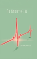The Ministry of Life 1989099807 Book Cover