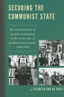 Securing the Communist State 073917178X Book Cover