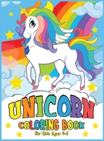 Unicorn Coloring Book: for Kids Ages 4-8 191402740X Book Cover