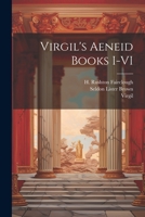 Virgil's Aeneid books I-VI 1021814407 Book Cover