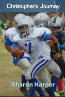 Christopher's Journey 1517424380 Book Cover