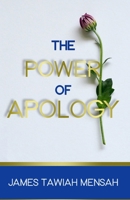 The Power of Apology 0997621303 Book Cover