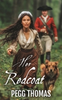 Her Redcoat B09WHKPDZF Book Cover