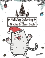 Holiday coloring and Tracing Letters Book: for kids Preschool, Kindergarten ages 3-5 B08N9F7G85 Book Cover
