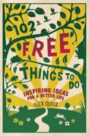 102 free things to do 1906964173 Book Cover