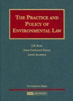 Ruhl, Nagle, Salzman, and Klass' The Practice and Policy of Environmental Law, 2d 1599410214 Book Cover