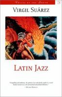 Latin Jazz (Voices of the South) 0671705350 Book Cover