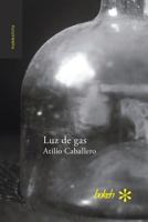 Luz de gas 9491515454 Book Cover
