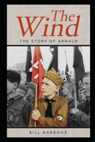 The Wind: The Story of Arnald B086C364FW Book Cover