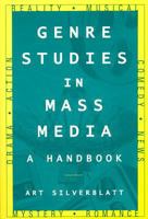 Genre Studies in Mass Media: A Handbook 076561670X Book Cover