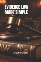 EVIDENCE LAW MADE SIMPLE B0GMPYDJWJ Book Cover