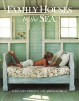 Family Houses by the Sea 0517591650 Book Cover