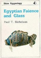 Egyptian Faience and Glass (Shire Egyptology) 0747801959 Book Cover