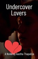 Undercover Lovers B0F518Q3K9 Book Cover