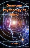 Quantum Psychology of Mind null Book Cover