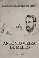 ANTÔNIO VIEIRA DE MELLO 6500817184 Book Cover
