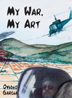 My War, My Art 0996747338 Book Cover