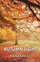 AUTUMN LIGHT B0CH2BG9GC Book Cover