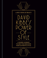 David Kibbe's Power of Style: A New Vision of Beauty 0593581148 Book Cover