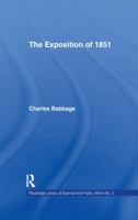 The Exposition of 1851: Or, Views of the Industry, the Science, and the Government, of England; Volume 690 1014014867 Book Cover