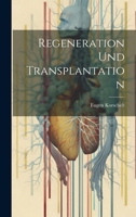 Regeneration und Transplantation 1021417491 Book Cover