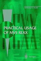 Practical Usage of MVS Rexx 3540199527 Book Cover