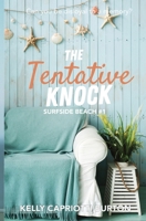 The Tentative Knock 1736117408 Book Cover
