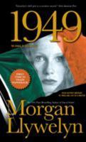 1949: A Novel of the Irish Free State (Irish Century) 0312867530 Book Cover