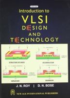 Introduction to VLSI Design and Technology 8122430643 Book Cover