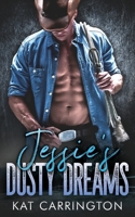Jessie's Dusty Dreams 1645632954 Book Cover