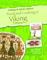 Food and Cooking In Viking Times 1615323651 Book Cover